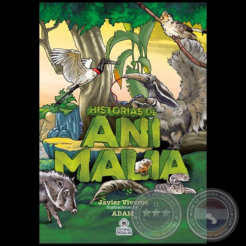 HISTORIAS DE ANI MALIA - Autora: JAVIER VIVEROS - Año 2019